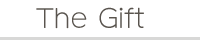 The Gift�l